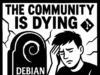 ¿Está Debian en peligro de extinción? Voces de la comunidad alertan sobre su futuro Ilustración en blanco y negro que muestra a un joven con expresión preocupada junto a una lápida con el logo de Debian y la palabra 'Debian' inscrita. Encima, un gran texto dice 'THE COMMUNITY IS DYING', acompañado de un ícono de Git. El estilo es editorial, con líneas gruesas y contrastes marcados.