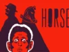 Epic Games prohíbe el juego indie ‘Horses’ en su tienda 24 horas antes del lanzamiento En tonos rojo y negro con un estilo expresionista. En primer plano aparece un rostro con expresión de miedo, y detrás se proyectan dos siluetas: la de un hombre con sombrero y la de un caballo. A la derecha, la palabra “HORSES” aparece escrita con un trazo áspero y alargado.